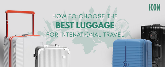 How to choose the best luggage for international travel